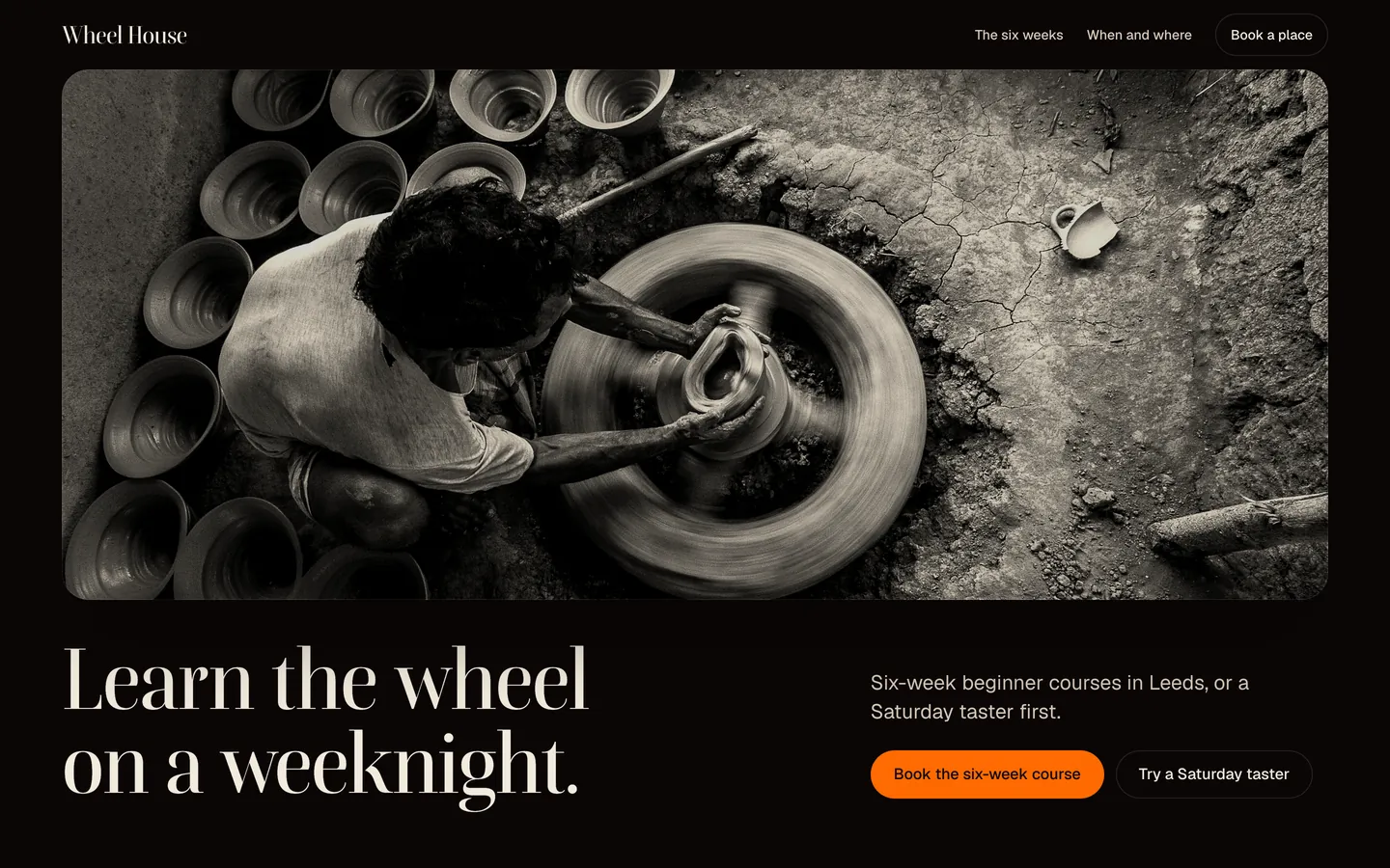 Wheel House, a pottery school: hands at a potter's wheel in black and white beside the headline Learn the wheel on a weeknight.